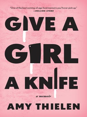 cover image of Give a Girl a Knife
